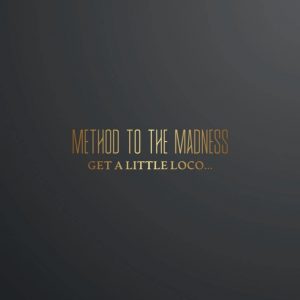 Method to the Madness