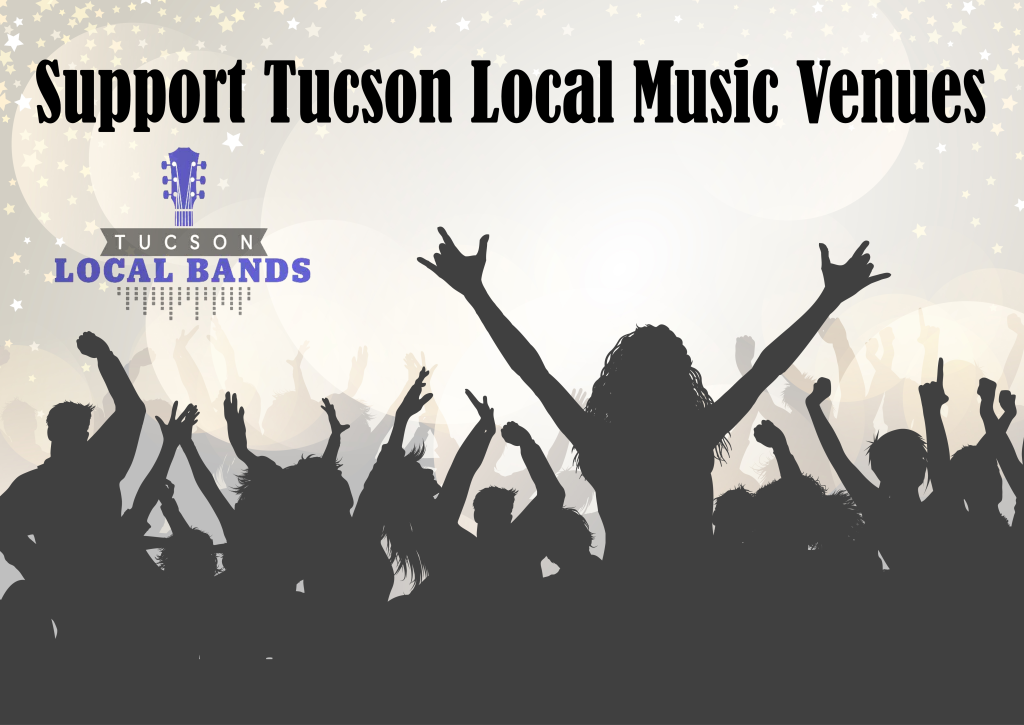 Support Tucson Local Music Venues