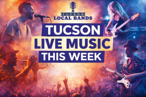 Tucson Live Music This Week Tucson Local Bands