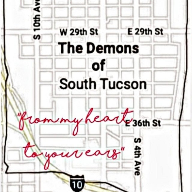 The Demons of South Tucson 1 The Demons of South Tucson