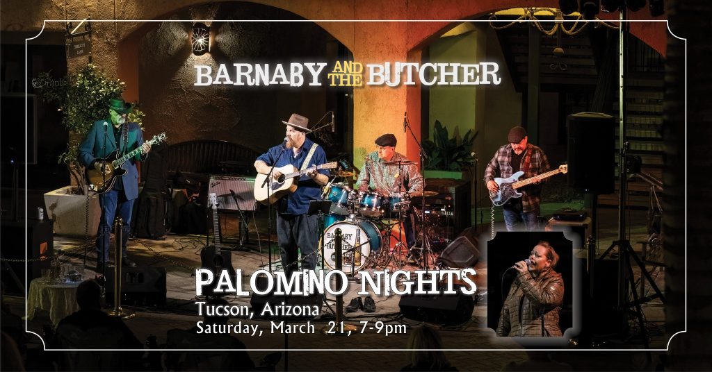 Tucson Live Music March 2026: What to See (March 20–26) 7 Barnaby and the Butcher performing live at Palomino Nights in Tucson, Arizona during a Tucson live music March 2026 event, featuring guitar, drums, bass, and vocals on stage.