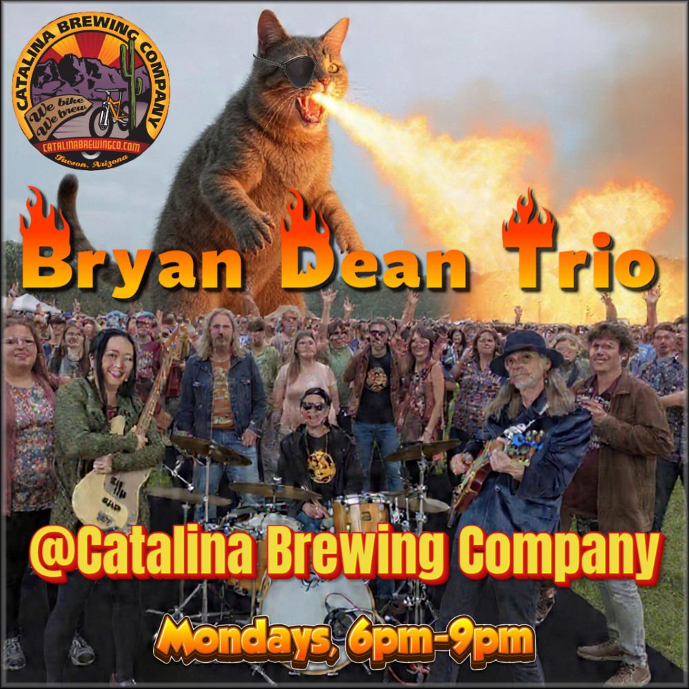 Tucson Live Music March 2026: What to See (March 20–26) 13 Bryan Dean Trio performing live at Catalina Brewing Company in Tucson, Arizona with a crowd and playful graphic, part of Tucson live music March 2026 featuring weekly Monday performances.