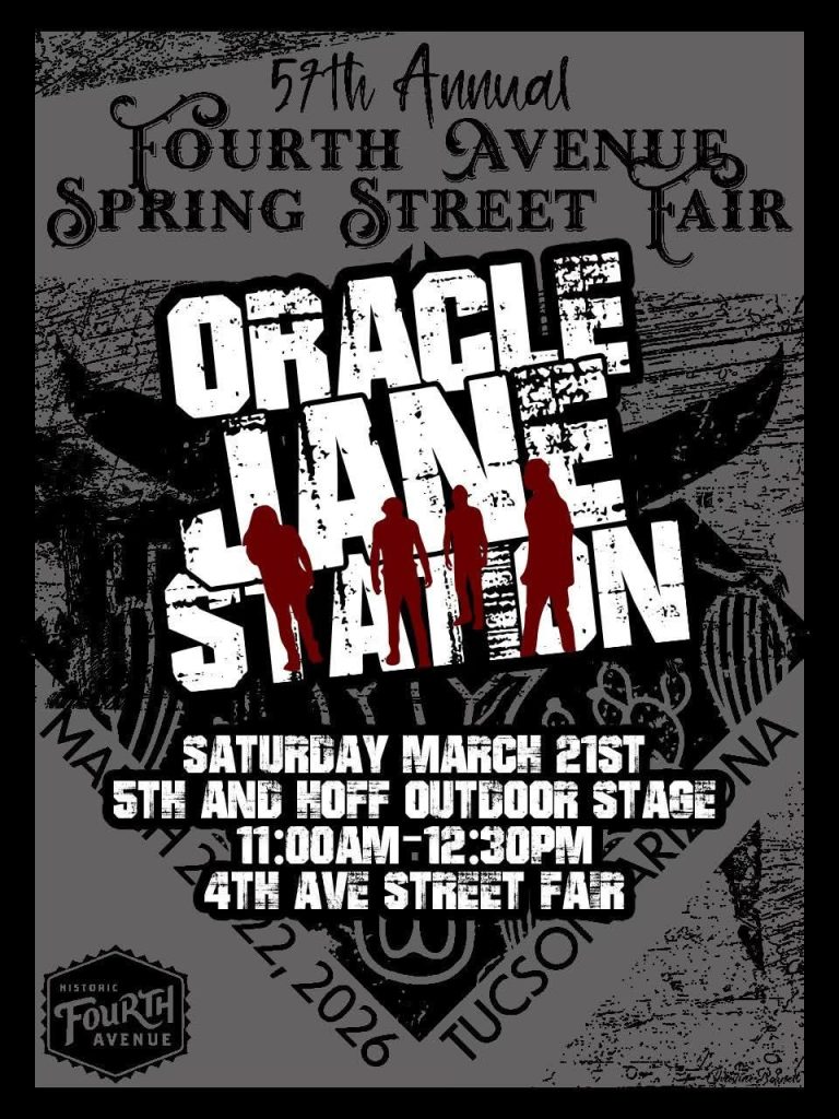 Tucson Live Music March 2026: What to See (March 20–26) 6 Oracle Jane Station poster for the 57th Annual Fourth Avenue Spring Street Fair in Tucson, Arizona, promoting a Tucson live music March 2026 performance on March 21 at the outdoor stage.