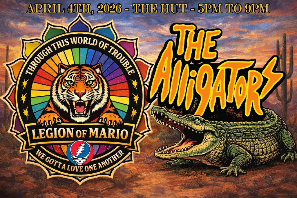 Our friends The Alligators are bringing their Pigpen Grateful Dead back to Tucson. They'll join us for another beautiful spring evening of glorious fun. Forget your troubles and come dance with us. Come early and stay late. Music from 5ish to 9ish.