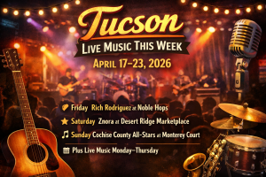 tucson live music week of april 17 2026
