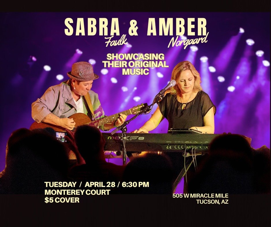 Tucson Musician Spotlight: Sabra Faulk 12 Sabra Faulk with Amber Norgaard